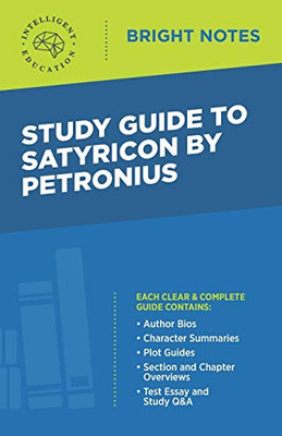 Study Guide to Satyricon by Petronius (Bright Notes)