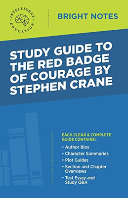 Study Guide to The Red Badge of Courage by Stephen Crane (Bright Notes)