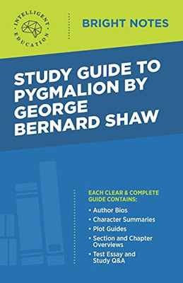 Study Guide to Pygmalion by George Bernard Shaw (Bright Notes)