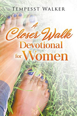 A Closer Walk: Devotional for Women
