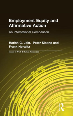 Employment Equity and Affirmative Action: An International Comparison