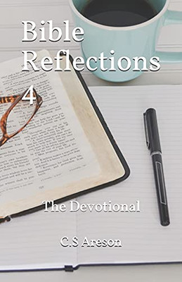 Bible Reflections 4: The Devotional