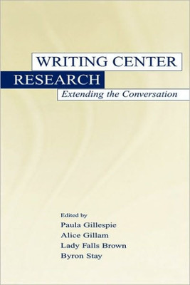 Writing Center Research: Extending the Conversation