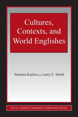 Cultures, Contexts, and World Englishes