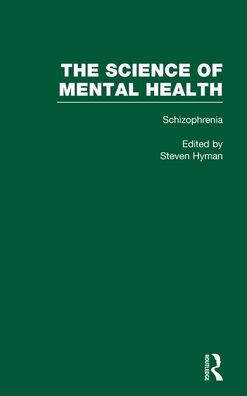 Schizophrenia: The Science of Mental Health