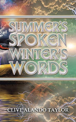 Summer's Spoken Winter's Words
