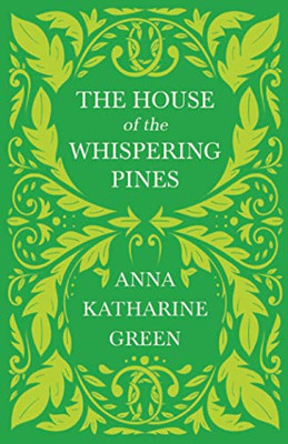 The House of the Whispering Pines: Caleb Sweetwater - Volume 3