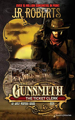 The Ticket Clerk (The Gunsmith)