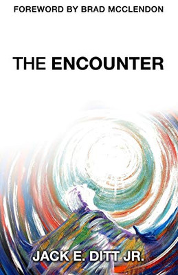 The Encounter: Abiding with God for 40 Days