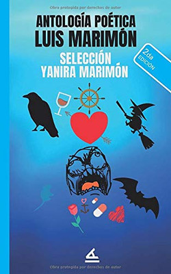 Antología Po?tica Luis Marimón: Selección Yanira Marimón (El derecho a la pereza) (Spanish Edition)