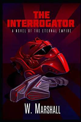 The Interrogator (The Eternal Empire)