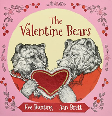 The Valentine Bears Gift Edition (Holiday Classics)