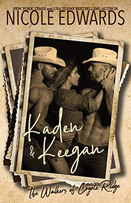 Kaden & Keegan (The Walkers of Coyote Ridge)