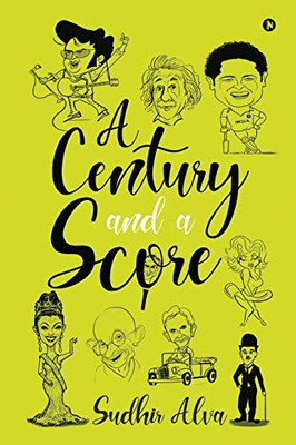 A Century and a Score