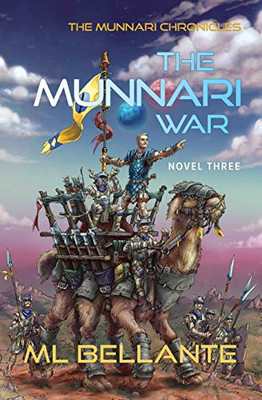 The Munnari War: Novel Three (The Munnari Chronicles)