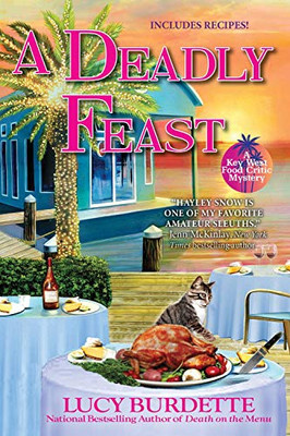 A Deadly Feast: A Key West Food Critic Mystery