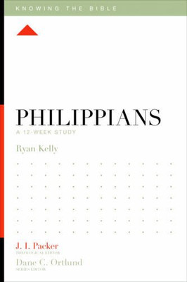 Philippians: A 12-Week Study (Knowing the Bible)