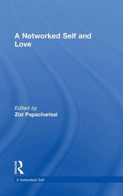 A Networked Self and Love