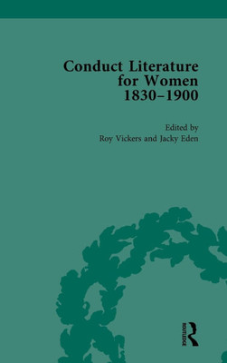 Conduct Literature for Women, Part V, 1830-1900 Vol 2