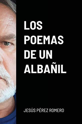 Los Poemas de Un Albañil (Spanish Edition)