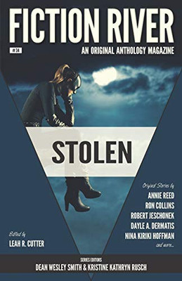 Fiction River: Stolen: An Original Anthology Magazine