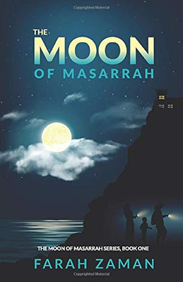 The Moon of Masarrah (The Moon of Masarrah Series) (Volume 1)