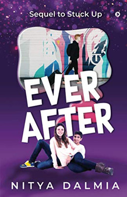 Ever After: Sequel to Stuck Up