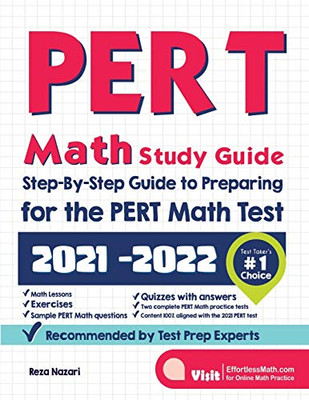 PERT Math Study Guide: Step-By-Step Guide to Preparing for the PERT Math Test