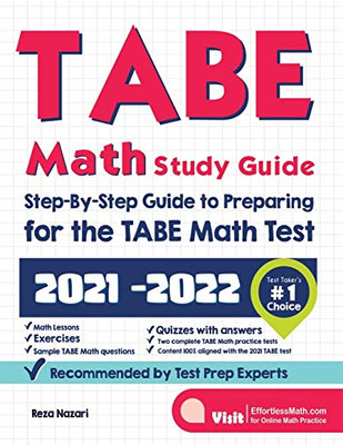 TABE Math Study Guide: Step-By-Step Guide to Preparing for the TABE Math Test