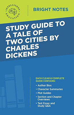 Study Guide to A Tale of Two Cities by Charles Dickens (Bright Notes)