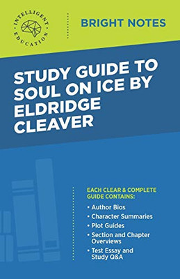 Study Guide to Soul on Ice by Eldridge Cleaver (Bright Notes)