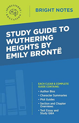 Study Guide to Wuthering Heights by Emily Bront? (Bright Notes)