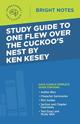 Study Guide to One Flew Over the Cuckoo's Nest by Ken Kesey (Bright Notes)