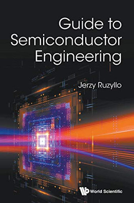 Guide to Semiconductor Engineering