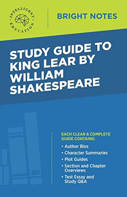Study Guide to King Lear by William Shakespeare (Bright Notes)