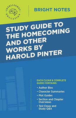 Study Guide to The Homecoming and Other Works by Harold Pinter (Bright Notes)