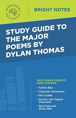 Study Guide to the Major Poems by Dylan Thomas (Bright Notes)