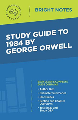 Study Guide to 1984 by George Orwell (Bright Notes)