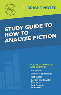 Study Guide to How to Analyze Fiction (Bright Notes)