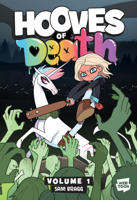 Hooves of Death: Volume 1: A Graphic Novel