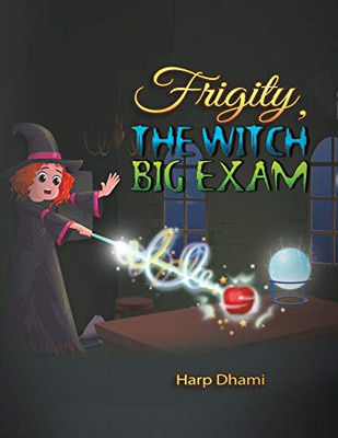 Frigity, the Witch Big Exam