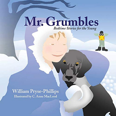 Mr. Grumbles: Bedtime Stories for the Young