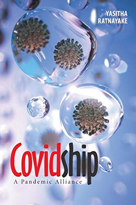 Covidship: A Pandemic Alliance