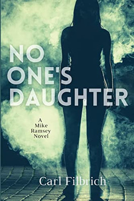 No One's Daughter: A Mike Ramsey Novel