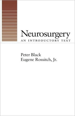 Neurosurgery: An Introductory Text