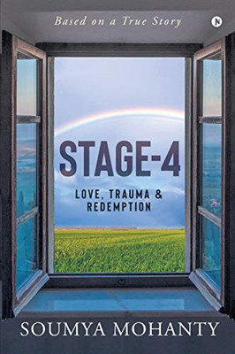 STAGE-4: Love, Trauma & Redemption