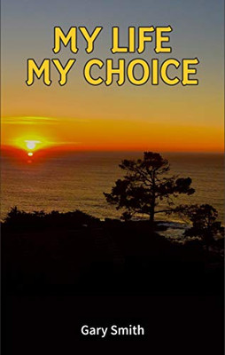 My Life My Choice (4) (Warren Steelgrave)