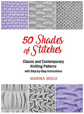 50 Shades of Stitches - Vol 2: Classic and Contemporay Knitting Patterns (2)