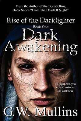 Dark Awakening (Rise of the Dark-Lighter)