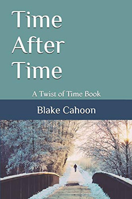 Time After Time: A Twist of Time Book